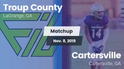 Matchup: Troup County High vs. Cartersville  2019
