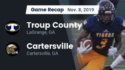 Recap: Troup County  vs. Cartersville  2019