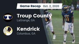 Recap: Troup County  vs. Kendrick  2020