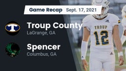 Recap: Troup County  vs. Spencer  2021