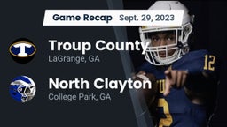 Recap: Troup County  vs. North Clayton  2023