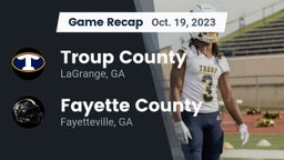 Recap: Troup County  vs. Fayette County  2023