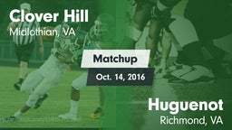 Matchup: Clover Hill High vs. Huguenot  2016