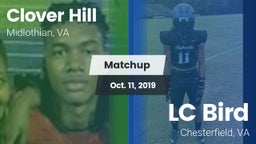 Matchup: Clover Hill High vs. LC Bird  2019