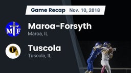 Recap: Maroa-Forsyth  vs. Tuscola  2018