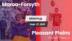 Matchup: Maroa-Forsyth vs. Pleasant Plains  2019