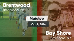 Matchup: Brentwood High vs. Bay Shore  2016