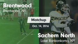 Matchup: Brentwood High vs. Sachem North  2016