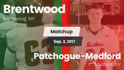 Matchup: Brentwood High vs. Patchogue-Medford  2017