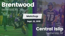Matchup: Brentwood High vs. Central Islip  2018