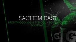 Brentwood football highlights Sachem East