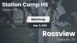 Matchup: Station Camp High vs. Rossview  2016