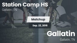 Matchup: Station Camp High vs. Gallatin  2016