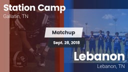 Matchup: Station Camp vs. Lebanon  2018
