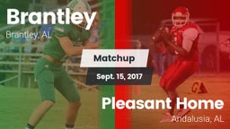 Matchup: Brantley  vs. Pleasant Home  2017