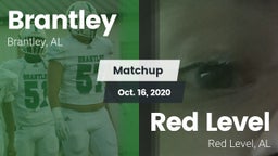 Matchup: Brantley  vs. Red Level  2020