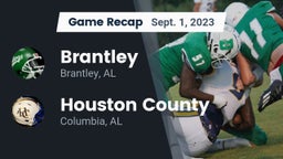 Recap: Brantley  vs. Houston County  2023