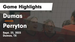 Dumas  vs Perryton  Game Highlights - Sept. 23, 2023