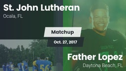 Matchup: St. John Lutheran Hi vs. Father Lopez  2017