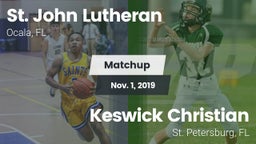 Matchup: St. John Lutheran Hi vs. Keswick Christian  2019