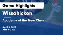 Wissahickon  vs Academy of the New Church  Game Highlights - April 5, 2022