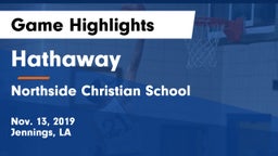 Hathaway  vs Northside Christian School Game Highlights - Nov. 13, 2019