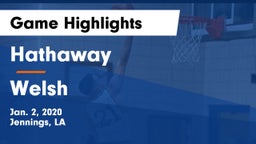 Hathaway  vs Welsh  Game Highlights - Jan. 2, 2020