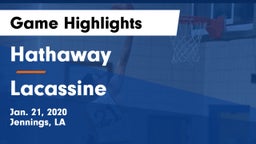 Hathaway  vs Lacassine  Game Highlights - Jan. 21, 2020