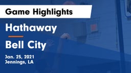 Hathaway  vs Bell City  Game Highlights - Jan. 25, 2021