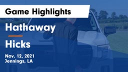 Hathaway  vs Hicks  Game Highlights - Nov. 12, 2021