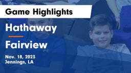 Hathaway  vs Fairview  Game Highlights - Nov. 18, 2023