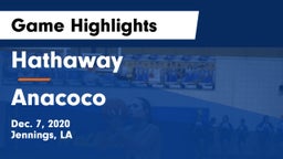 Hathaway  vs Anacoco  Game Highlights - Dec. 7, 2020