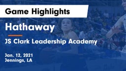 Hathaway  vs JS Clark Leadership Academy  Game Highlights - Jan. 12, 2021