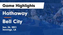 Hathaway  vs Bell City  Game Highlights - Jan. 26, 2021