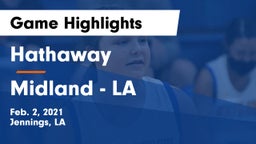 Hathaway  vs Midland  - LA Game Highlights - Feb. 2, 2021