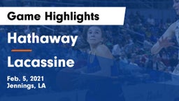 Hathaway  vs Lacassine  Game Highlights - Feb. 5, 2021