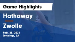 Hathaway  vs Zwolle  Game Highlights - Feb. 25, 2021