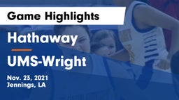Hathaway  vs UMS-Wright  Game Highlights - Nov. 23, 2021