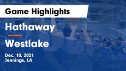 Hathaway  vs Westlake  Game Highlights - Dec. 10, 2021