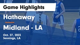 Hathaway  vs Midland  - LA Game Highlights - Oct. 27, 2023