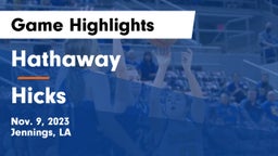 Hathaway  vs Hicks  Game Highlights - Nov. 9, 2023