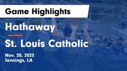 Hathaway  vs St. Louis Catholic  Game Highlights - Nov. 20, 2023