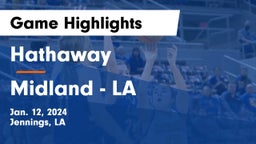 Hathaway  vs Midland  - LA Game Highlights - Jan. 12, 2024
