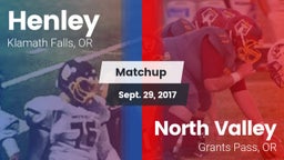 Matchup: Henley  vs. North Valley  2017