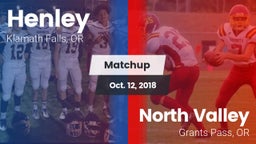 Matchup: Henley  vs. North Valley  2018