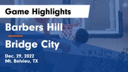 Barbers Hill  vs Bridge City Game Highlights - Dec. 29, 2022
