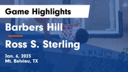 Barbers Hill  vs Ross S. Sterling  Game Highlights - Jan. 6, 2023