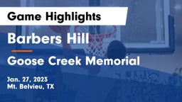 Barbers Hill  vs Goose Creek Memorial  Game Highlights - Jan. 27, 2023