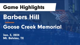 Barbers Hill  vs Goose Creek Memorial  Game Highlights - Jan. 3, 2024