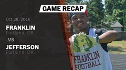 Recap: Franklin  vs. Jefferson  2016